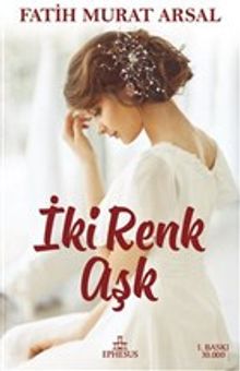 İki Renk Aşk (Karton Kapak)