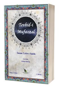 Tevhid-i Mufazzal - Cafer-i Sadık