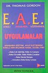 E.A.E. Etkili Anababa Eğitiminde Uygulamalar