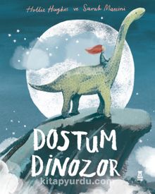Dostum Dinozor - Hollie Hughes