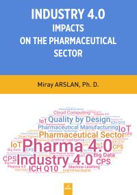 Indusrty 4.0 Impacts On The Pharmaceutical Sector 