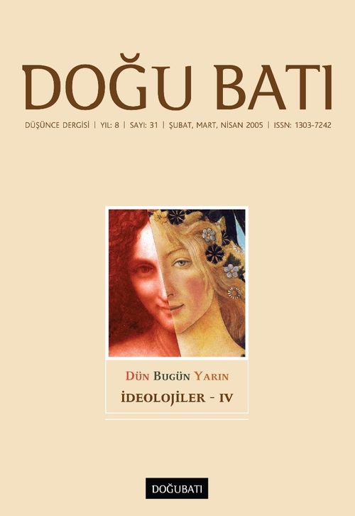 Doğu Batı Sayı: 31 Şubat, Mart, Nisan 2005 (Üç Aylık Düşünce Dergisi)