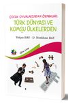 &Ccedil;ocuk Oyunlarından &Ouml;rnekler : T&uuml;rk D&uuml;nyası ve Komşu &Uuml;lkeler