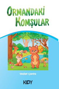 Ormandaki Komşular