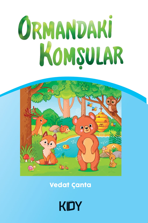 Ormandaki Komşular