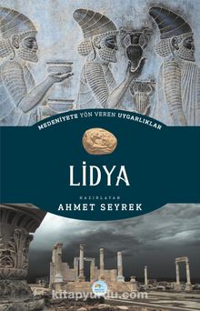 Lidya - Medeniyete Yön Veren Uygarlıklar