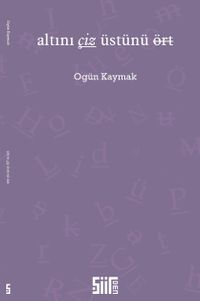 Altını Çiz Üstünü Ört