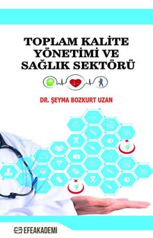 Toplam Kalite Yönetimi ve Sağlık Sektörü