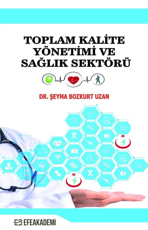 Toplam Kalite Yönetimi ve Sağlık Sektörü