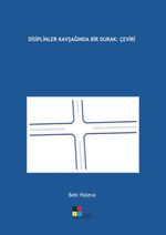 Disiplinler Kavşağında Bir Durak: Çeviri