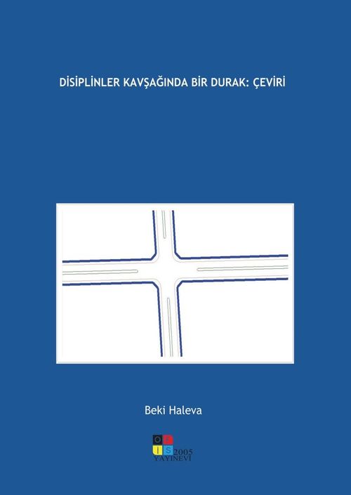 Disiplinler Kavşağında Bir Durak: Çeviri