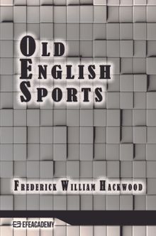 Old English Sports (Classic Reprint)