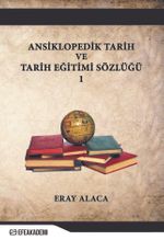 Ansiklopedik Tarih ve Tarih Eğitimi Sözlüğü 1