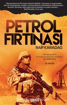 Petrol Fırtınası - Raif Karadağ