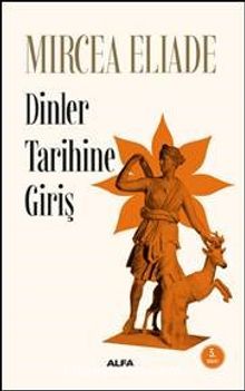 Dinler Tarihine Giriş - Mircea Eliade