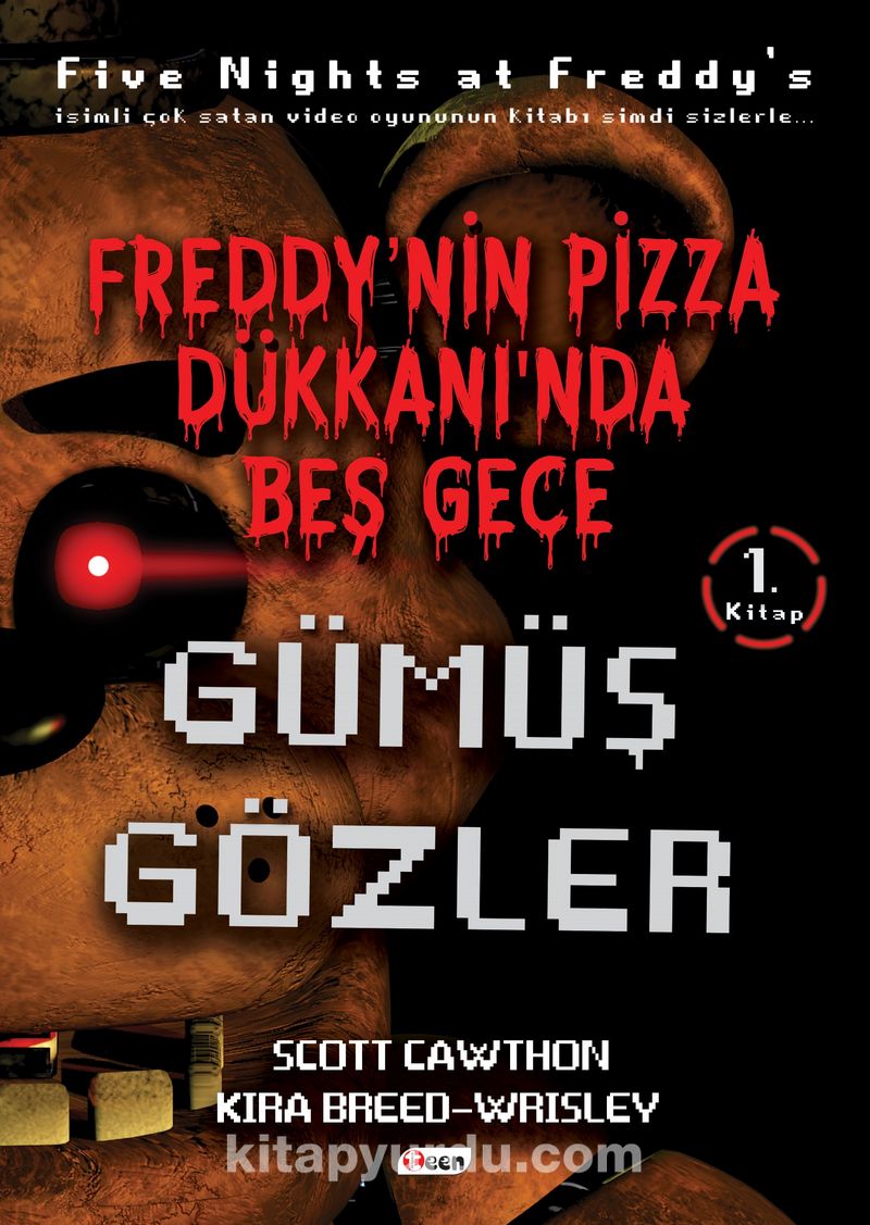 Freddy’nin Pizza Dükkanı’nda Beş Gece Gümüş Gözler (1. Kitap)