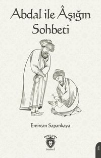 Abdal ile Aşığın Sohbeti