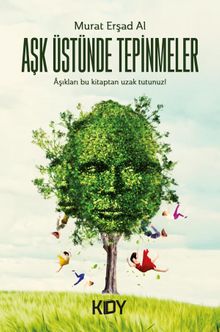 Aşk Üstünde Tepinmeler 