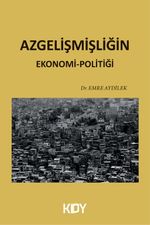 Azgelişmişliğin Ekonomi-Politiği