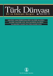 Türk Dünyası Dil ve Edebiyat Dergisi: Bahar 2020 49. Sayı