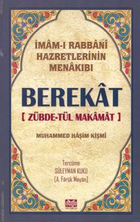 Berekat Zübdetül Makamat & İmamı Rabbani Menakıbı