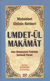Umdetül Makamat & Muhabbet Ehlinin Rehberi