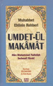 Umdetül Makamat & Muhabbet Ehlinin Rehberi