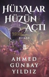 Hülyalar Hüzün Açtı