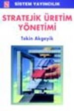 Stratejik Üretim Yönetimi