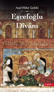 Eşrefoğlu Divanı - Bilinmeyen Yazar