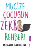 Mucize &Ccedil;ocuğun Zeka Rehberi