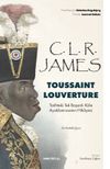Toussaint Louverture: Tarihteki Tek Başarılı K&ouml;le Ayaklanmasının Hikayesi