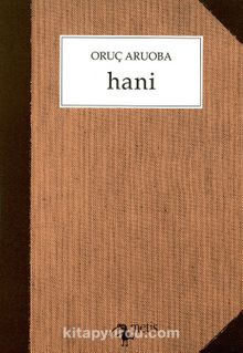 Hani - Oruç Aruoba