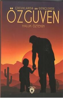 Çocuklarda ve Gençlerde Özgüven