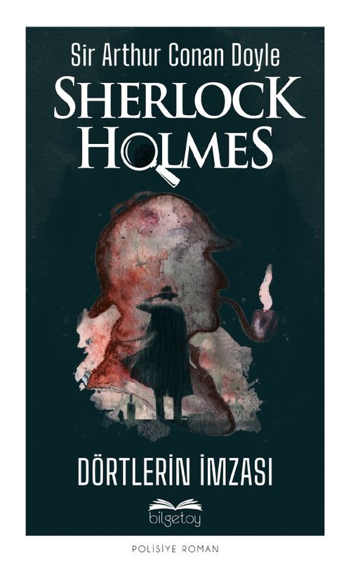 Sherlock Holmes / Dörtlerin İmzası
