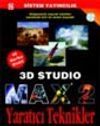 3D Studio MAX2 - Yaratıcı Teknikler/ Renkli-CD'li