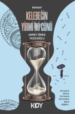 Kelebeğin Yirmi İki Günü