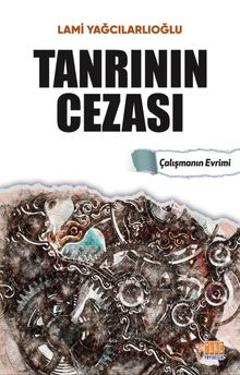 Tanrının Cezası & Çalışmanın Evrimi