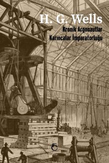 Kronik Argonautlar / Karıncalar İmparatorluğu
