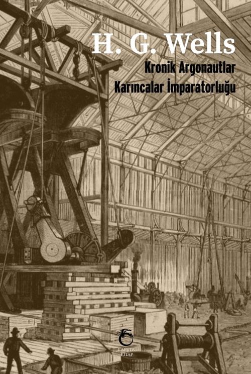 Kronik Argonautlar / Karıncalar İmparatorluğu