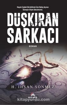 Düşkıran Sarkacı - H. İhsan Sönmez