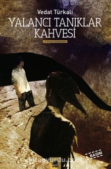 Yalancı Tanıklar Kahvesi - Vedat Türkali