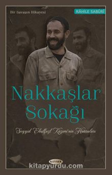 Nakkaşlar Sokağı (Seyyid.Ebulfazl Kaziminin Hatıraları) - Rahile Saburi