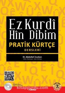 Ez Kurdi Hin Dibim : Pratik Kürtçe Dersleri