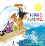 Cesur Ol Kendin Ol