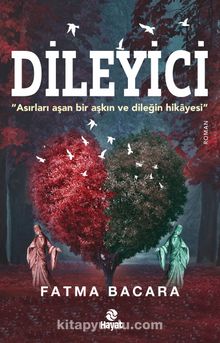 Dileyici - Fatma Bacara