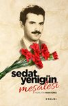 Sedat Yenig&uuml;n Meş'alesi
