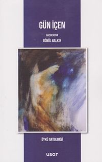 Gün İçen & Öykü Antolojisi