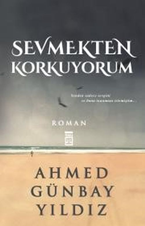 Sevmekten Korkuyorum