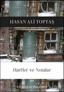 Harfler ve Notalar - Hasan Ali Toptaş